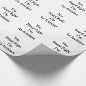 Je hoorde net dat ik een architect ben cadeaupapier (Hoek)