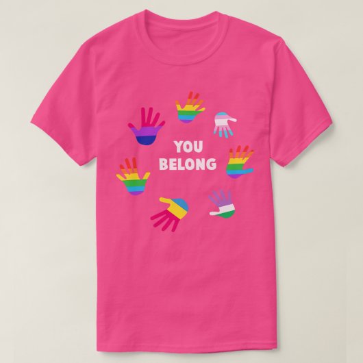 Je hoort bij LGBT Gay Pride T-shirt LGBTQ Supporte (Design voorkant)