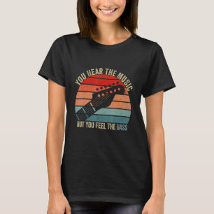 Je hoort de muziek maar je voelt de bas basgitaar t-shirt