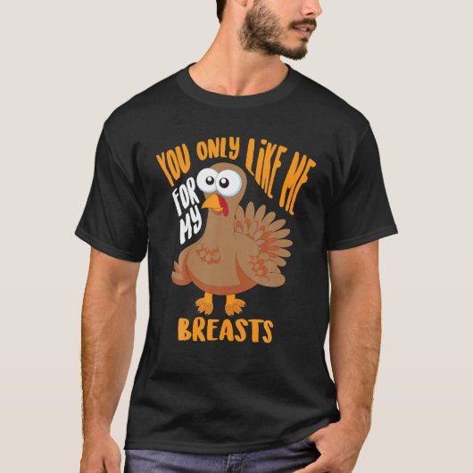 Je houdt alleen van mij voor mijn Thanksgiving Cut T-shirt (Voorkant)