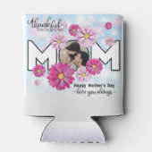 Je houdt altijd van mam Moederdag foto Blikjeskoeler (Achterkant)