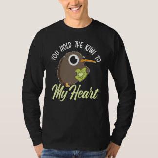 Je houdt de kiwi tegen mijn hart dier woordspeling t-shirt