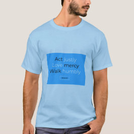 Je houdt gewoon van genade lopen nederig micah 6:8 t-shirt