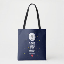 Je houdt van de maan en de rug tote bag