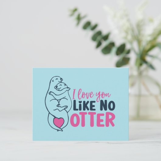 Je houdt van geen Otter Pun Funny Valentijnsdag Briefkaart (Staand voorkant)
