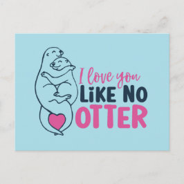 Je houdt van geen Otter Pun Funny Valentijnsdag Briefkaart
