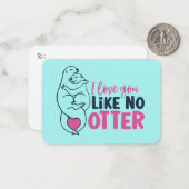 Je houdt van geen Otter Pun Funny Valentijnsdag Notitiekaartje (Voorkant / Achterkant in situ)
