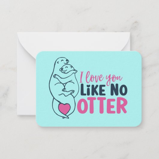 Je houdt van geen Otter Pun Funny Valentijnsdag Notitiekaartje (Voorkant)