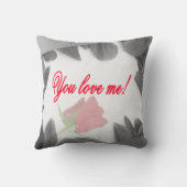 Je houdt van me - Pillow Kussen (Achterkant)