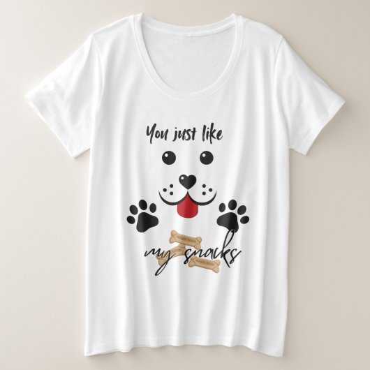 Je houdt van mijn snacks grote maat t-shirt (Design voorkant)