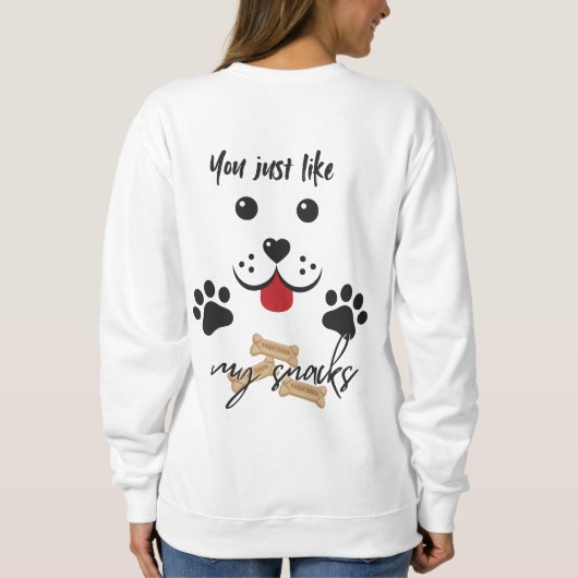 Je houdt van mijn snacks trui (Achterkant)