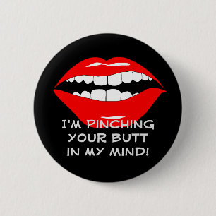 Je in m'n achterste smarmy ronde button 5,7 cm