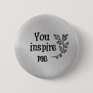 Je inspireert me ronde button 5,7 cm