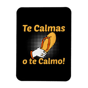 Je kalmeert of ik kalmeer Spaans Moeder Mexicaans Magneet