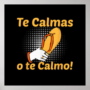 Je kalmeert of ik kalmeer Spaans Moeder Mexicaans  Poster