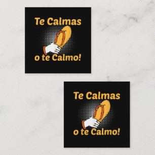 Je kalmeert of ik kalmeer Spaans Moeder Mexicaans  Vierkante Visitekaartje