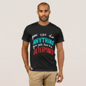 Je kan alles doen t-shirt (Voorkant volledig)