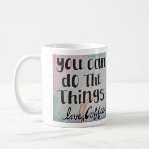 Je kan de dingen doen, liefde, koffie koffiemok