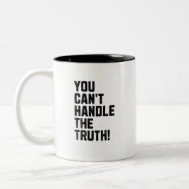 Je kan de waarheid niet aan! tweekleurige koffiemok
