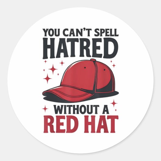 Je kan Haat niet spellen zonder Red Hat Ronde Sticker (Voorkant)