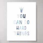 Je kan harde dingen doen blauwe poster (Voorkant)