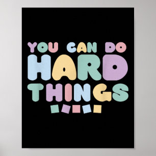 Je Kan Harde Dingen Doen Inspirerende Citaten Moti Poster