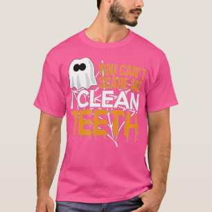 Je kan me niet schelen dat ik de tandheelkundige h t-shirt