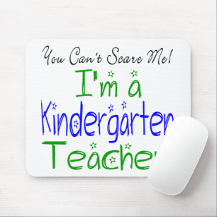 Je kan me niet schelen dat ik een Kindergarten-ler Muismat