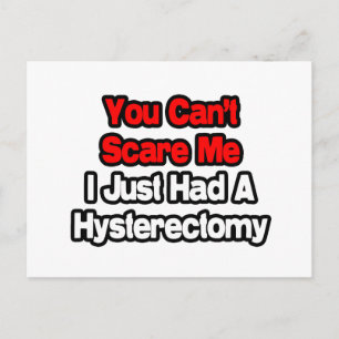 Je kan me niet schelen... had een hysterectomie. briefkaart