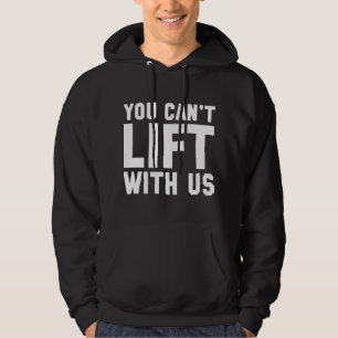 Je Kan Niet Trainen Met Ons Hoodie