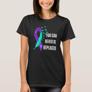 Je Kan Nooit Worden Vervangen Zelfmoordbewustzijn  T-shirt