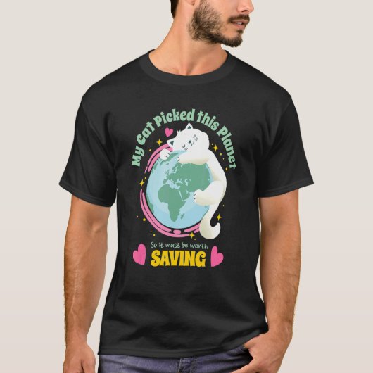 Je kat heeft deze planeet uitgezocht, zodat je de  t-shirt (Voorkant)