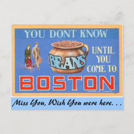 Je kent geen bonen tot je naar Boston komt Briefkaart