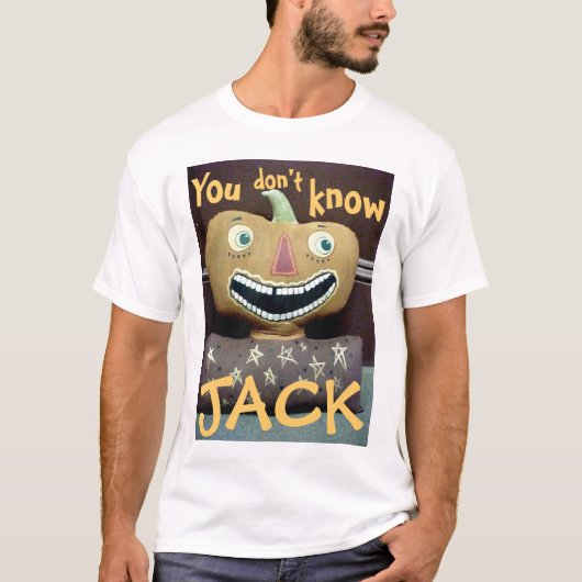 Je kent Jack niet. T-shirt (Voorkant)
