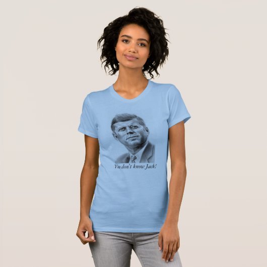 Je kent Jack niet. T-shirt (Voorkant volledig)