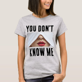 Je kent me niet T-Shirt