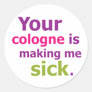 Je keulen maakt me ziek. ronde sticker
