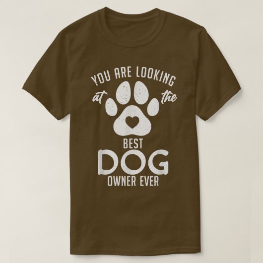 Je kijkt naar de beste eigenaar van Dog ooit Puppy T-shirt (Design voorkant)