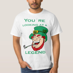 Je Kijkt Naar Een Legende St. Patrick's Dag T-shirt