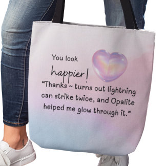 Je kijkt vrolijker! Opalite hielp me stralen Tote Bag