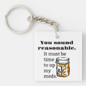 Je klinkt redelijk tijd om te stoppen met geld sleutelhanger (voorkant)