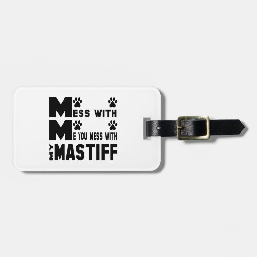 Je knoeit met mijn Mastiff Bagagelabel (Voorkant horizontaal)