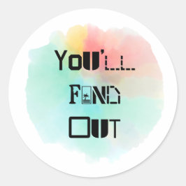 Je komt er wel achter Splash Ronde Sticker