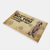 Je komt misschien binnen, maar Weimaraner komt er Deurmat (Schuin)