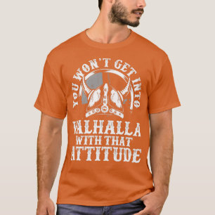 Je komt niet in valhalla 2 t-shirt
