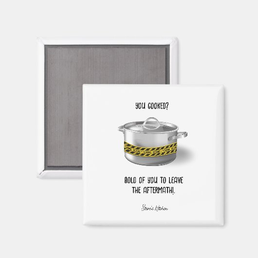 Je kookte grappige gepersonaliseerde keuken magneet (Voorkant / Achterkant)