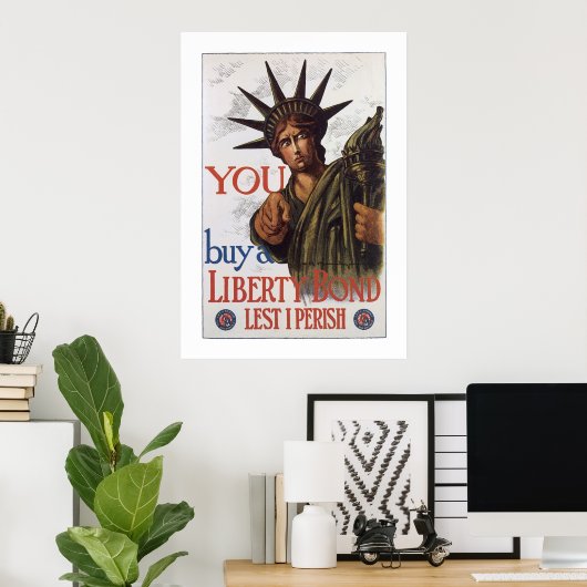 Je koopt een Liberty Bond Lest ik Perish Poster (Thuiskantoor)