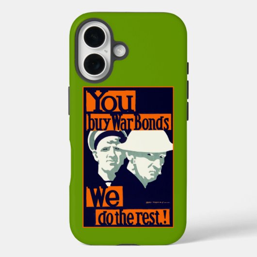 Je koopt oorlogsobligaties ~ We doen de rest Hoesj Case-Mate iPhone Case (Achterkant)