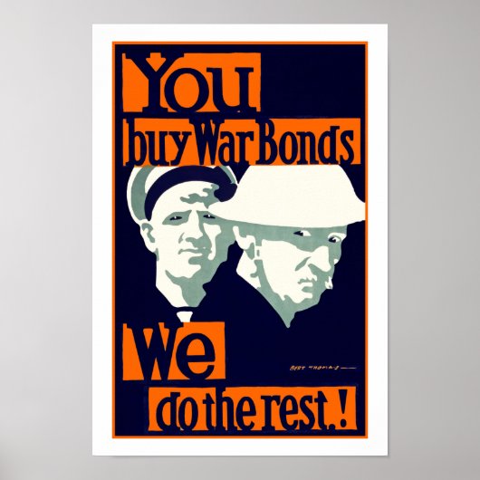Je koopt oorlogsobligaties ~ We doen de rest Poster (Voorkant)
