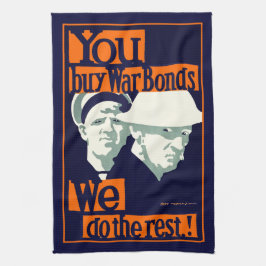 Je koopt oorlogsobligaties ~ We doen de rest Theedoek